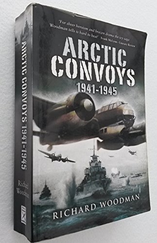 Arctic Convoys 1941-1945 (Paperback) - Richard Woodman