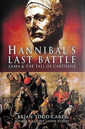 Imagen de archivo de Hannibals Last Battle a la venta por Better World Books Ltd