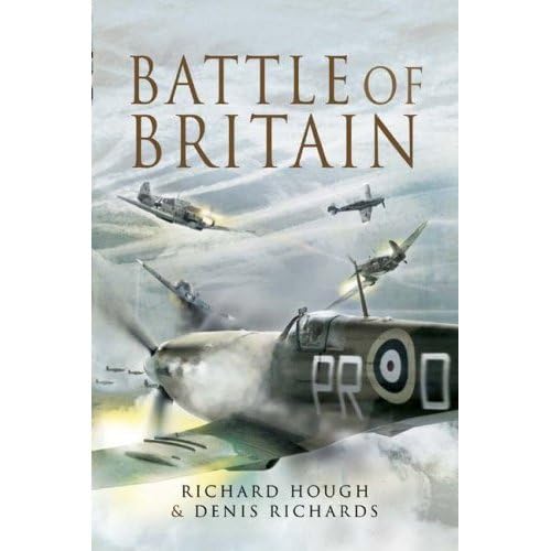 Beispielbild fr Battle of Britain: Richard Hough and Denis Richards zum Verkauf von WorldofBooks