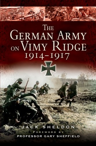 Beispielbild fr The German Army on Vimy Ridge 1914-1917 zum Verkauf von WorldofBooks