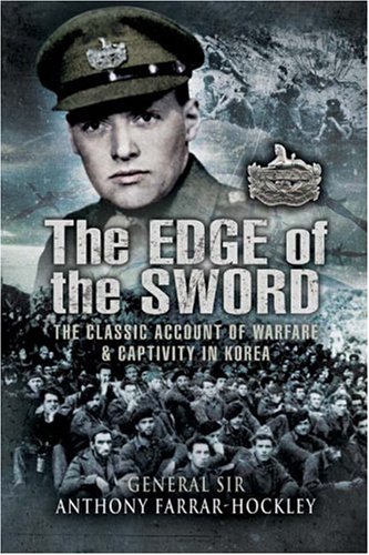 Stock image for The Edge of the Sword: The Classic Account of Warfare & Captivity in Korea for sale by WorldofBooks