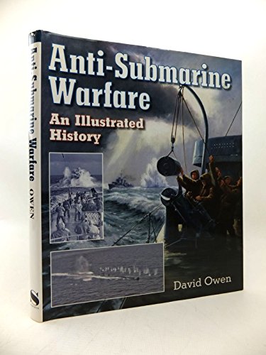 Imagen de archivo de Anti-Submarine Warfare: An Illustrated History a la venta por WorldofBooks