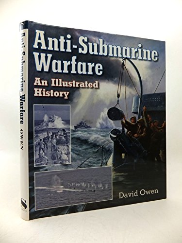 9781844157037: Anti-submarine Warfare: an Illustrated History