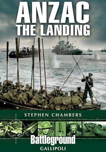 Stock image for Anzac: The Landing (Battleground Gallipoli) for sale by HPB-Red