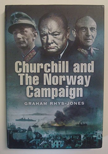 Beispielbild fr Churchill and the Norway Campaign 1940 zum Verkauf von WorldofBooks