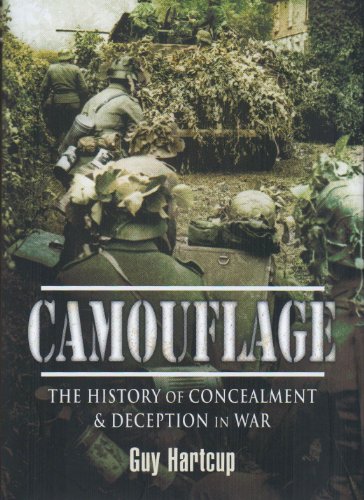 Beispielbild fr Camouflage: The History of Concealment and Deception in War zum Verkauf von Books From California