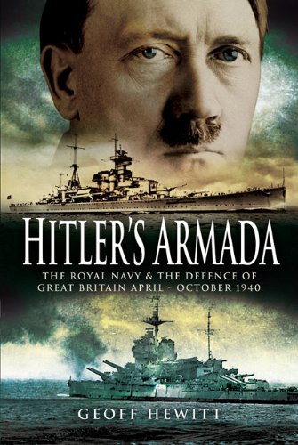 9781844157853: Hitler's Armada: The German Invasion Plan, and the Defence of Great Britain April - October 1940