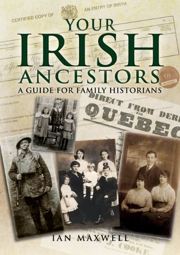 Stock image for Your Irish Ancestors: A Guide for the Family Historian for sale by ThriftBooks-Dallas