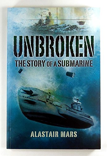 Imagen de archivo de Unbroken: The Story of a Submarine a la venta por WorldofBooks