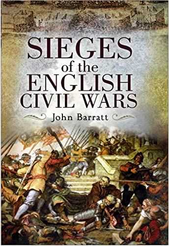 Sieges of the English Civil War (9781844158324) by Barratt, John