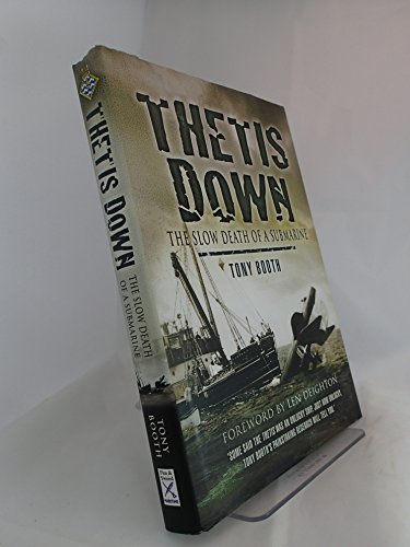 Beispielbild fr Thetis Down: the Slow Death of a Submarine zum Verkauf von WorldofBooks