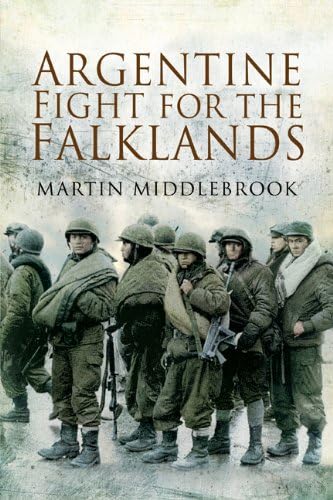 9781844158881: Argentine Fight for the Falklands