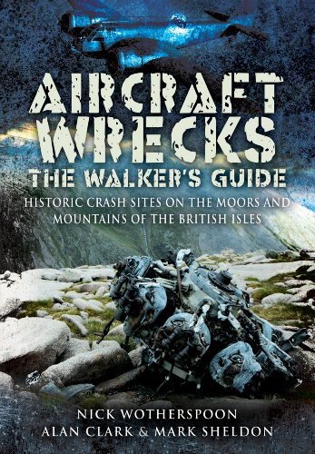 Imagen de archivo de Aircraft Wrecks:The Walker's Guide: Historic Crash sites on the Moors and Mountains of the British Isles a la venta por GF Books, Inc.