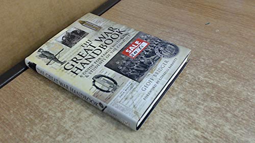 9781844159369: The Great War Handbook: A Guide for Family Historians & Students of the Conflict