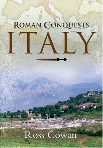Stock image for The Roman Conquests: Italy for sale by WorldofBooks