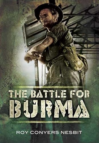 9781844159550: Battle of Burma: An Illustrated History