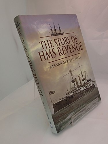 9781844159819: The Story of HMS Revenge