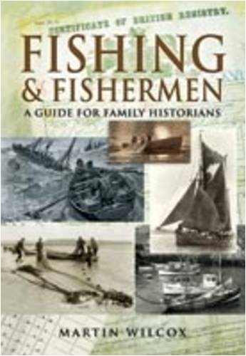 Imagen de archivo de Fishing and Fishermen: A Guide For Family Historians a la venta por WorldofBooks