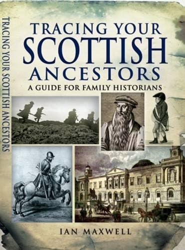 Imagen de archivo de Tracing Your Scottish Ancestors (Tracing Your. (Pen & Sword)) a la venta por WorldofBooks