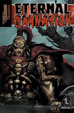 9781844160297: Eternal Damnation (A Warhammer 40, 000 graphic novel)