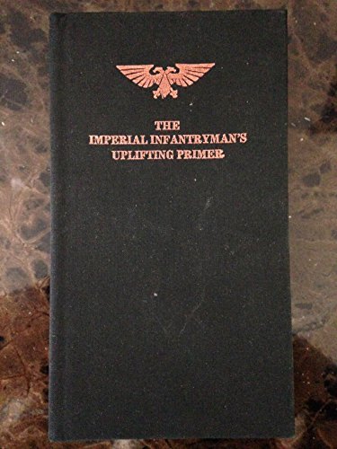 9781844160839: The Imperial Infantryman's Uplifiting Primer