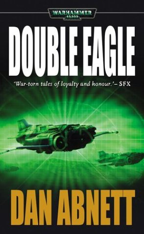 9781844160891: Double Eagle (A Warhammer 40,000 Novel)