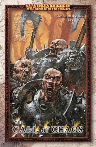 The Call of Chaos (Warhammer) (9781844161447) by Gascoigne, Marc; Dunn, Christian