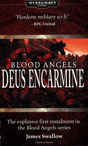 Imagen de archivo de Deus Encarmine: 1 (Blood Angels) a la venta por WorldofBooks