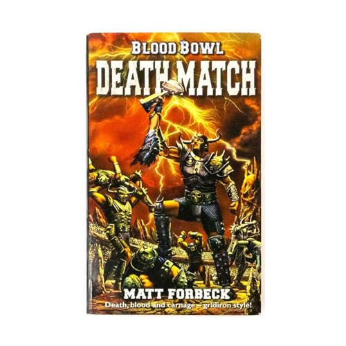 Death Match: A Blood Bowl Novel (9781844162024) by Forbeck, Matt