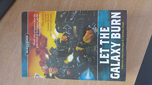 Stock image for Let the Galaxy Burn (Warhammer 40,000 Novels) for sale by BooksRun