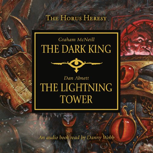 Dark King and The Lightning Tower (9781844163595) by McNeill, Graham; Abnett, Dan