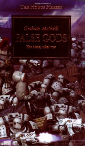 Beispielbild fr False Gods: The Heresy Takes Root (The Horus Heresy) zum Verkauf von Seattle Goodwill