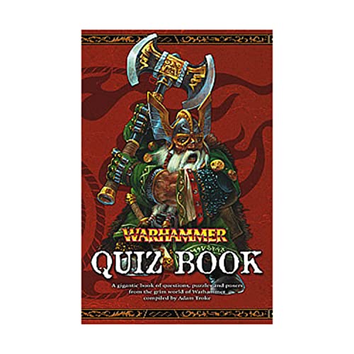 The Warhammer Quiz Book: A Bumper Book of Warhammer Brain Busters (9781844164141) by Troke, Adam