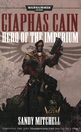 Beispielbild fr Ciaphas Cain: Hero of the Imperium zum Verkauf von Books Unplugged