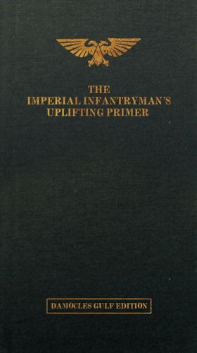 9781844164844: The Imperial Infantryman's Uplifting Primer: Damocles Gulf Edition