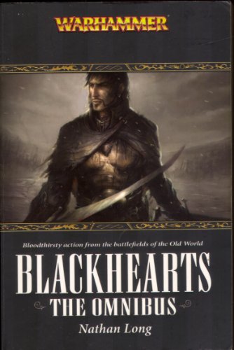 Stock image for The Blackhearts Omnibus (Warhammer Novels) for sale by Ergodebooks