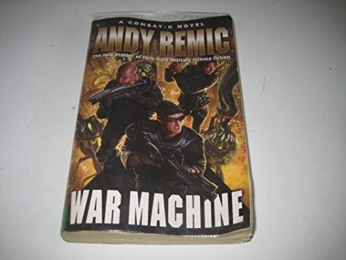Stock image for War Machine: A Combat-k Novel for sale by More Than Words