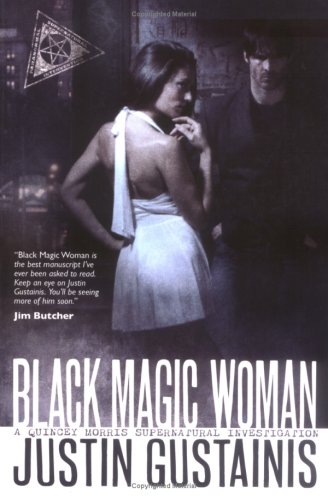 Imagen de archivo de Black Magic Woman (A Morris and Chastain Investigation, 1) a la venta por WorldofBooks