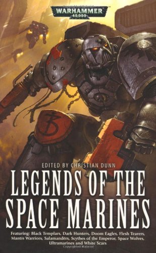 Stock image for Legends of the Space Marines for sale by Better World Books Ltd