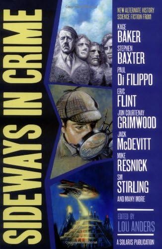 Stock image for Sideways in Crime : An Alternate Mystery Anthology for sale by Better World Books