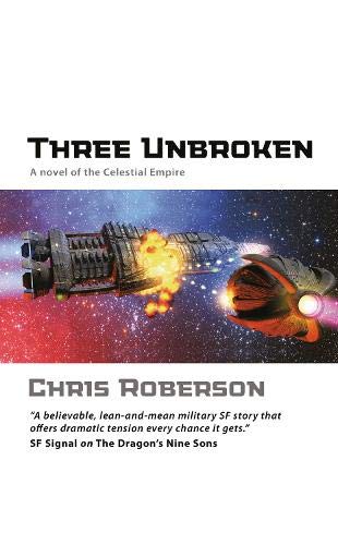 9781844165964: Three Unbroken: A Novel of the Celestial Empire