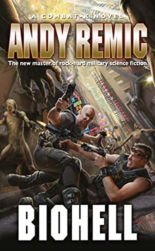 Beispielbild fr Biohell (Combat-K): Volume 2 (A Combat K Novel) zum Verkauf von WorldofBooks