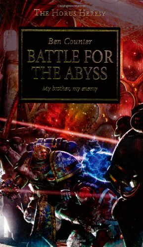 9781844166572: Battle for the Abyss: My Brother, My Enemy (The Horus Heresy)