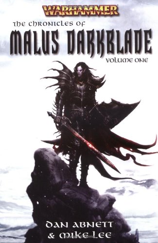 Beispielbild fr The Chronicles of Malus Darkblade: v. 1 (Warhammer) zum Verkauf von medimops