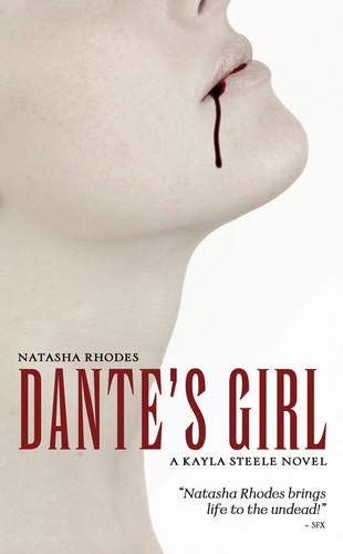 9781844166664: Dante's Girl (Kayla Steele) (A Kayla Steele Book, 1)