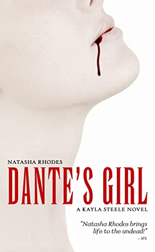 Stock image for Dante's Girl (A Kayla Steele Novel, Book 1) for sale by SecondSale