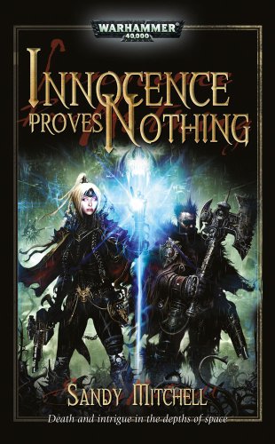 Stock image for Innocence Proves Nothing (Warhammer 40,000) for sale by Books Unplugged