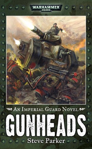 Gunheads (Warhammer 40,000) (9781844166985) by Parker, Steve