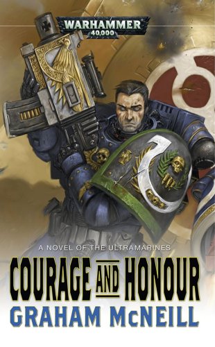 Beispielbild fr Courage and Honour (Warhammer 40,000) zum Verkauf von HPB-Emerald