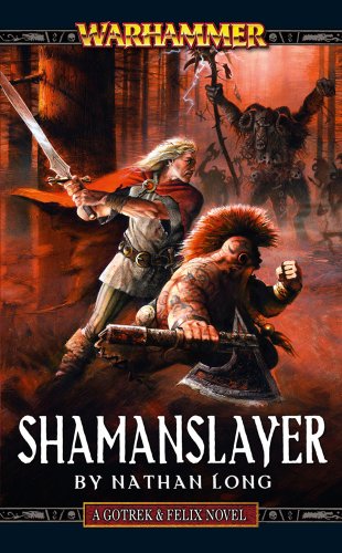 Beispielbild fr Shamanslayer (Gotrek & Felix Novels) zum Verkauf von medimops